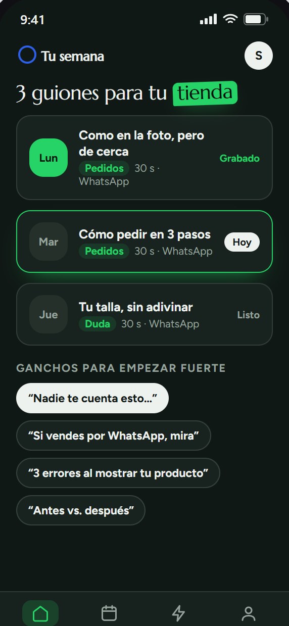 Diseño de la pantalla con tus 3 guiones de la semana y ganchos